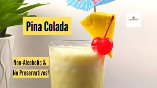 Pina Colada from scratch with all fresh ingredients  Quick and easy Non Alcoholic Pina Colada [upl. by Ohploda813]