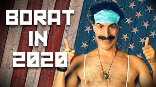 Why Borat Works Better in 2020 [upl. by Akimed540]