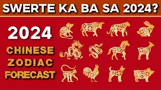 Kapalaran Mo Ngayong 2024 Ayon sa Chinese Zodiac YEAR OF THE DRAGON 2024  Prediksyon at Hula 2024 [upl. by Nysilla85]