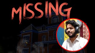 MY GIRLFRIEND GOT MISSING IN A HAUNTED VILLA  Missing Game [upl. by Stanwin]