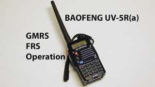 Baofeng UV5R and similar  Tuning for GMRS and FRS Operation for emergencies [upl. by Vidda984]