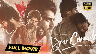 Dear Comrade Telugu Full HD Movie  Vijay Deverakonda amp Rashmika Mandanna Action Movie  MatineeShow [upl. by Nnyleahs547]