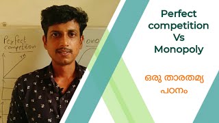 Perfect competition Vs monopoly market  Malayalam  Deepesh Manoharan  LIFE ECONOMICS [upl. by Ardien]