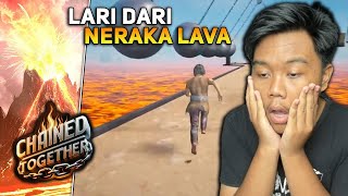 GAGAL KELUAR DARI NERAKA LAVA  Chained Together E9 [upl. by Elaval419]