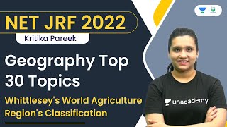 Geography Top 30 Topics  Whittleseys World Agriculture Regions Classification  Kritika Pareek [upl. by Trenton]