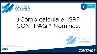 CONTPAQi NOMINAS CALCULO DE ISR [upl. by Dhiman]