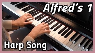 ♪ Harp Song ♪ Piano  Alfreds 1 [upl. by Ynnelg]