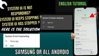 System Ui Is Not Responding  System Ui Keeps Stopping  System Ui Has Stopped In Samsung Fixed [upl. by Ultann268]