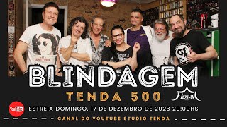 Blindagem  Valeu Paulo Leminski e ENTREVISTA  TENDA  500 [upl. by Assej]