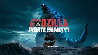 The King of the Monsters Pirate Shanty Parody Song [upl. by Kinsler]