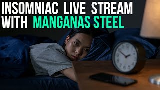 INSOMNIAC LIVE w MANGANAS STEEL MATTISFACTION SAID STEVIE amp KRAZY KAY AND DAMON Crazy stream [upl. by Oicul]