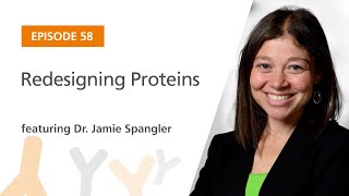 Redesigning Proteins featuring Dr Jamie Spangler  The Immunology Podcast [upl. by Stephi896]