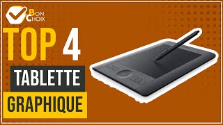 Tablette graphique  Top 4  BonChoix [upl. by Maurreen]