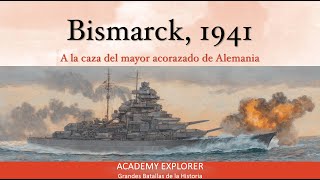 Bismarck 1941  Grandes Batallas de la Historia AUDIO [upl. by Quince403]