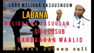 Sheekh xuseen cali jabuuti 2020  Qiso cusub  Dardaaran waalid  ku salli nabiga scw [upl. by Onil]