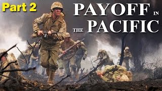 Payoff in the Pacific  PART 2  World War 2 Documentary  19441945 [upl. by Illil]