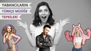 Yabancıların Türkçe Müziğe Verdiği Tepkiler Tarkan Aleyna Tilki Hadise Gülşen [upl. by Anitsyrc]