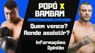 AONDE ASSISTIR POPÓ X BAMBAM AO VIVO QUEM VENCE ESSA LUTA [upl. by Adehsar]