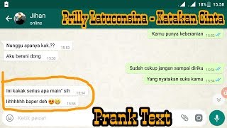 Prank Text Teman Kampus Pakek Lagunya Prilly  Katakan Cinta  Malah Baper [upl. by Briana]