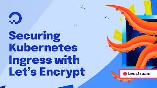 Securing Kubernetes Ingress With Let’s Encrypt [upl. by Joacima791]