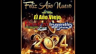 EL AÑO VIEJO FORASTERO SHOW MIX 2023 [upl. by Atnovart]