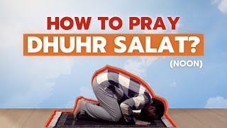 How to pray Noon Dhuhur Salat  The Shia way [upl. by Miuqaoj]