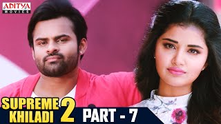 Supreme Khiladi 2 Hindi Dubbed Movie Part 7  Latest Hindi Dubbed Movies  Sai Dharam Tej  Anupama [upl. by Neenej171]