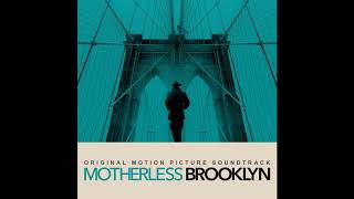 Motherless Brooklyn Theme  Motherless Brooklyn OST [upl. by Adnalue]