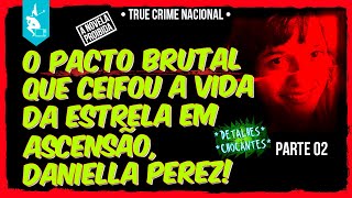 ⚠️ INÉDITO ⚠️ Verdades reveladas sobre a Série “Pacto Brutal” da HBO Max PARTE 22 PACTO BRUTAL [upl. by Nador321]