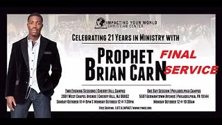 Prophet Brian Carn Impacting Your World Final Service 101215 Cherry Hill NJ [upl. by Greenman]