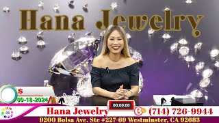 HANA JEWELRY 09182024  hanajewelry welivecali [upl. by Elodea572]