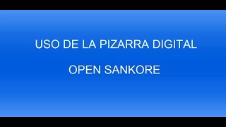 USO DE LA PIZARRA DIGITAL OPEN SANKORE [upl. by Cece310]