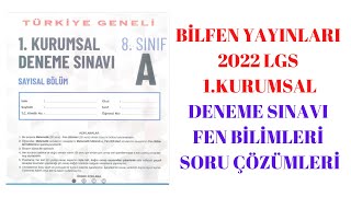 2022 LGS BİLFEN YAYINLARI 1KURUMSAL DENEME SINAVI Fen Bilimleri [upl. by Pall]