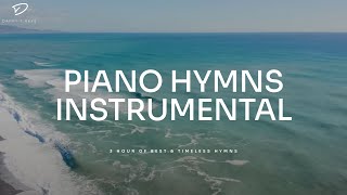 Piano Hymns Instrumental Best amp Timeless Hymns With Nature Sound  Christian Piano [upl. by Garcia88]