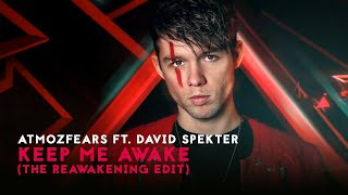 Atmozfears ft David Spekter  Keep Me Awake The Reawakening Edit l Official Hardstyle Video [upl. by Bard]