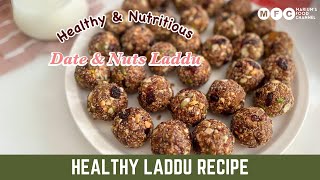 Healthy Date amp Dry Fruits LadduDate ballswinter special Treats Energy Bites [upl. by Beichner]