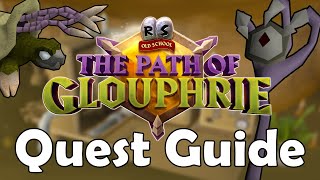 OSRS Quest Guide  The Path of Glouphrie [upl. by Anelehs]