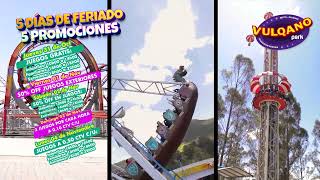 5 DIAS DE FERIADO 5 PROMOSVULQANO PARK [upl. by Gallard]