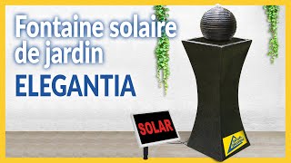 Fontaine solaire ELEGANTIA  français [upl. by Peppie]