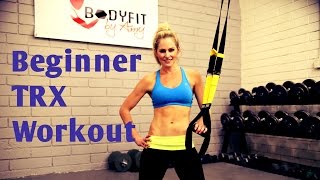 25 Minute TRX Beginner Instructional Workout [upl. by Nanny394]