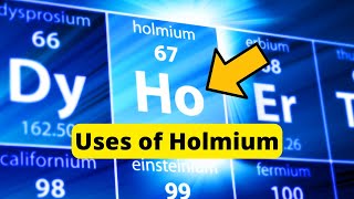 Holmium Element  Holmium Kya Hai  Holmium Uses  Holmium [upl. by Ihel]