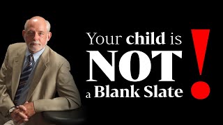 Your Child is Not a Blank Slate  DR Russell Barkely [upl. by Yelich]