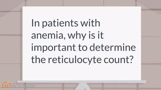 What is the importance of reticulocyte count in anemia workup [upl. by Yrdua714]