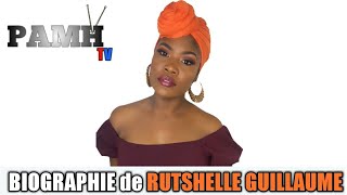 Biographie de RUTSHELLE GUILLAUME❤ [upl. by Dilisio]