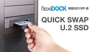 ICY DOCK Removable U2 NVMe SSD Docking Enclosure  FlexiDOCK MB021VPB [upl. by Armelda]