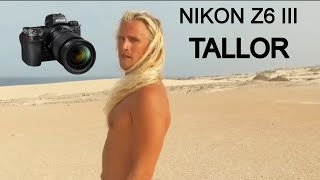 Nikon Z6 Mark III VS Nikon ZF Camera test Tallor [upl. by Brandenburg69]