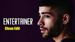 ZAYN  Entertainer Best Clean Version [upl. by Irish576]