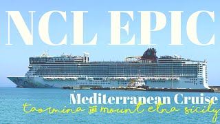 Taormina amp Mount Etna Italy NCL EPIC Mediterranean Cruise 2024 [upl. by Lita329]