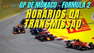 F2 2022  GP DE MÔNACO  HORÁRIOS DA TRANSMISSÃO NO BAND SPORTS  FORMULA 2 [upl. by Yarvis]