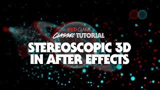 Classic Tutorial  Stereoscopic 3D in After Effects [upl. by Lucille374]